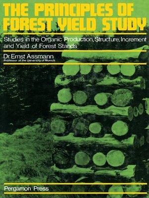 cover image of The Principles of Forest Yield Study